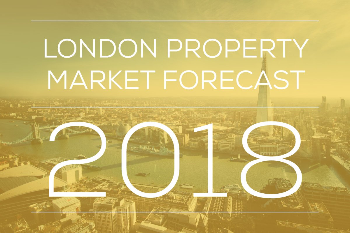 London property market forecast 2018